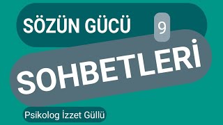 Sözün Gücü Sohbetleri 9 [upl. by Flinn]