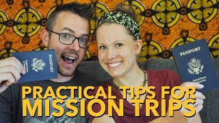 Practical Tips for Missions Trips [upl. by Normac]