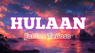 Hulaan  Lyrics  Janine Teñoso [upl. by Llemar]