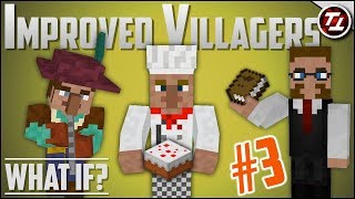 What If Minecraft had MUCH Better Villagers PART 3 [upl. by Atinav]