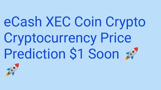 eCash coin news today  eCash price prediction  eCash XEC crypto analysis X43500 [upl. by Ennasil]