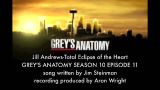 Greys Anatomy Music Season 10x12 Jill Andrews Total Eclipse of the Heart [upl. by Paula]