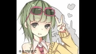 【GUMI】キミが好きで【Original】／タカノン（Takanon）［公式（Official）］ [upl. by Molahs]