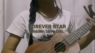 Forever Star  Hidden Love Ost English Ukulele cover by me [upl. by Airtina]