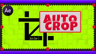 【After Effects】必須スクリプト『Auto Crop 3』の機能や使い方、購入方法やダウンロード・インストール方法を徹底解説 [upl. by Ylliw648]