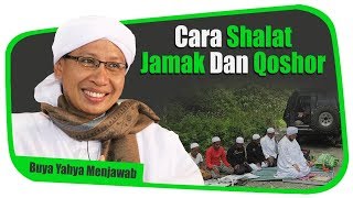 Cara Shalat Jamak dan Qashar  Buya Yahya Menjawab [upl. by Oivatco]