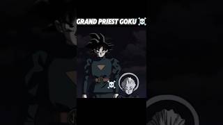 Grand priest Goku ☠️shortsfeed shortsviral viralshorts [upl. by Aita]