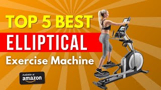 Top 5 Best Elliptical Machines 2024  Gear Thermy [upl. by Eniledgam]