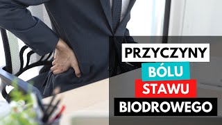 BÓL BIODRA ból stawu biodrowego  TOP 3 PRZYCZYNY [upl. by Cynarra]