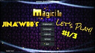 MAGICITE Lets Play 13 [upl. by Giovanni452]