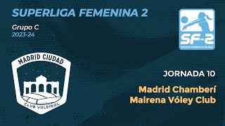 Superliga Femenina 2  202324  Madrid Chamberí vs Mairena Vóley Club  Jornada 10 [upl. by Marlon]