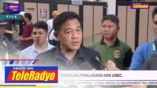 ExPNP chief Cascolan itinalagang DOH undersecretary  TeleRadyo Balita 24 Oct 2022 [upl. by Circosta]