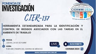 CIER137 HERRAMIENTA ESTANDARIZADA PARA LA IDENTIFICACIÓN Y CONTROL DE RIESGOS ASOCIADOS CON LAS [upl. by Babara498]