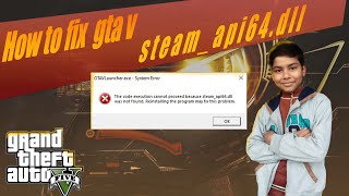 How to fix gta 5 steamapi64dll was not found  gta v error fix  EmulatorGamerYT [upl. by Ahsemrak765]