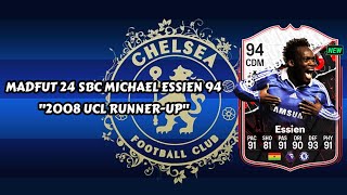 Madfut 24 Michael Essien Sbc 2008 Ucl RunnerUp  Madfut 24 Sbc Solutions [upl. by Lalita]