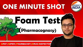 Foam Test  Saponin Glycoside  Pharmacognosy  GPAT  NIPER  PHARMACIST  DI [upl. by Lebatsirc]