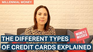 Different credit card types explained  Millennial Money [upl. by Armalda]