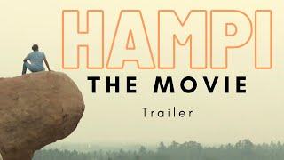 Hampi The Movie  Trailer  2021 [upl. by Nesila]