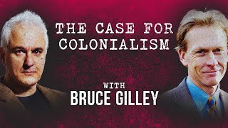 “The Case For Colonialism” What DEI Gets WRONG  Peter Boghossian amp Bruce Gilley [upl. by Pennington]