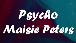 Maisie Peters  Psycho lyric video [upl. by Nnylassej]