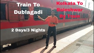 Dublagadi Tour part 1Kolkata To DublagadiTour Lover [upl. by Fredericka879]