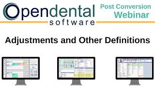 Open Dental Webinar  Post Conversion Adjustment types and other Definitions [upl. by Eninahpets]