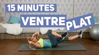 Objectif VENTRE PLAT Training 15 minutes [upl. by Krock]