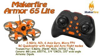 Makerfire Armor 65 Lite 24GHz 4Ch 6 Axis Micro FPV 25mW 40Ch RC Quadcopter RTF [upl. by Evangelin]