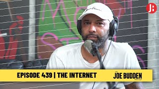 The Joe Budden Podcast Episode 439  The Internet [upl. by Jody]