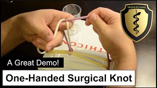 OneHanded Surgical Square Knot  Stepbystep instructions [upl. by Darell]