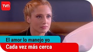 Cada vez más cerca  El amor lo manejo yo  T1E8 [upl. by Fanya]