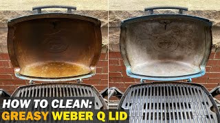 GREASY LID How To Clean The Lid of Your Weber Q Grill [upl. by Kcirederf361]