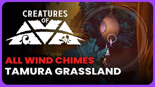 All Wind Chimes Location in Tamura Grassland  Creature of Ava [upl. by Katleen]