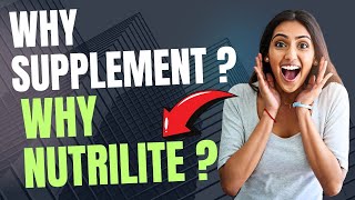 समझे Supplements का महत्वNutrilite क्यों है World No1 Supplement BrandWhy to Choose Nutrilite [upl. by Ahsiryt]