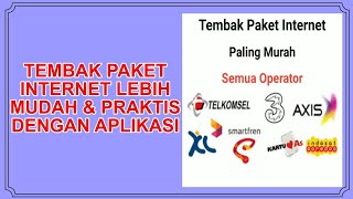 Aplikasi Tembak Paket All Operator Mudah amp Praktis [upl. by Asilrahc33]