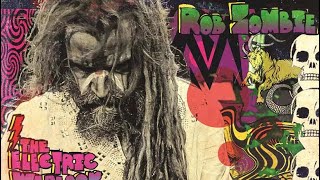 Electric warlock acid witch satanic orgy dispenser Rob zombie  album review [upl. by Maunsell3]