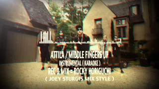 Attila  Middle Fingers Up  Instrumental Cover Karaoke HD [upl. by Dominik]