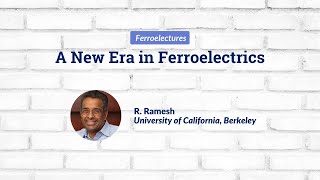 R Ramesh  A New Era in Ferroelectrics [upl. by Rice]