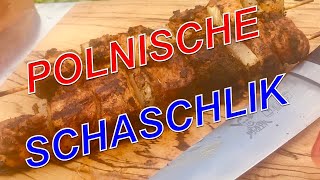 SCHASCHLIK wie vom POLENMARKT Originalrezept   Klaus grillt [upl. by Eecats322]