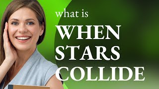 When Stars Collide Understanding Idiomatic Expressions in English [upl. by Eiduj]