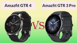 Amazfit GTR 4 VS Amazfit GTR 3 Pro Compariosn [upl. by Awe664]