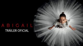 ABIGAIL  Tráiler Oficial SUBTITULADO [upl. by Souvaine]