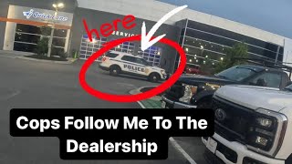 Cops Follow Me To The Dealership…😳🚨 [upl. by Albur]