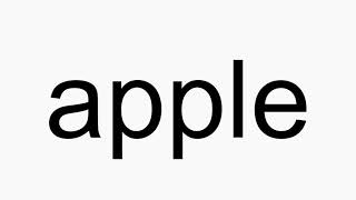 How to pronounce apple [upl. by Kernan]