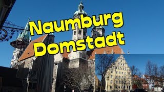 Naumburg  Saale🏰Video der Domstadt Strasse der Romanik🕍UNESCO Weltkulturerbe  Video [upl. by Breeze]