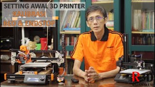 SettingKalibrasi Bed amp Endstop  Rajawali 3D  Rakit 3D [upl. by Nnaeel]