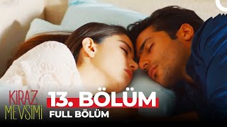 Kiraz Mevsimi 13 Bölüm [upl. by Penthea]