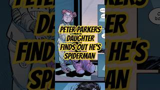 Peter parkers daughter finds out hes Spiderman [upl. by Kenton]