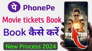 PhonePe Se Online Movie Ticket Book Kaise Karen  How To Book Online Movie Ticket From PhonePe 2024 [upl. by Yaeger]