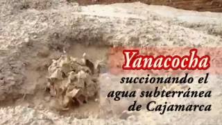 Drenaje de aguas subterráneas por Minera Yanacocha en Cajamarca Perú [upl. by Dragde]